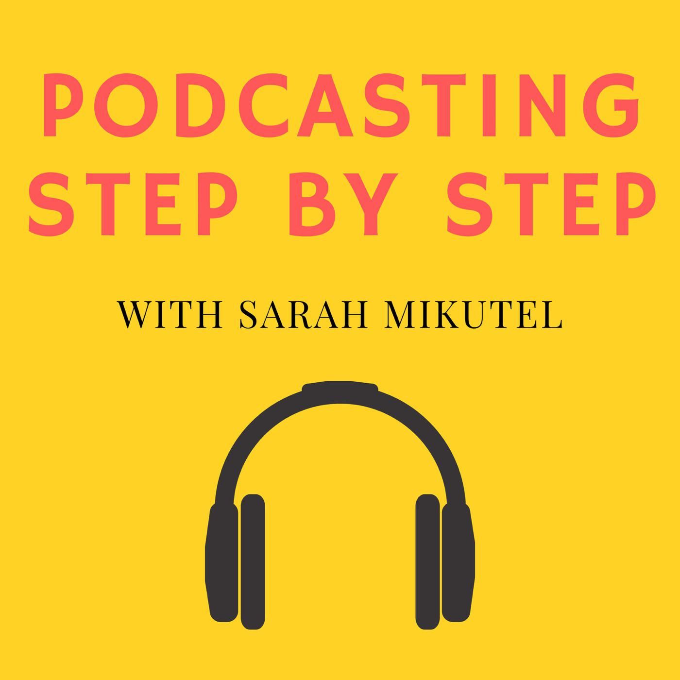 Podcasting Step-by-Step's podcast artwork.