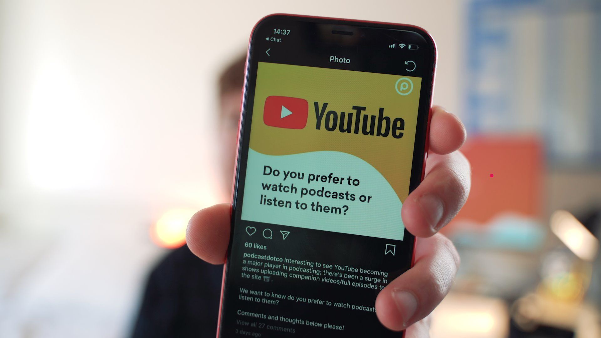 A smartphone displaying an Instagram post stating: "Do you prefer to watch podcasts or listen to them?"