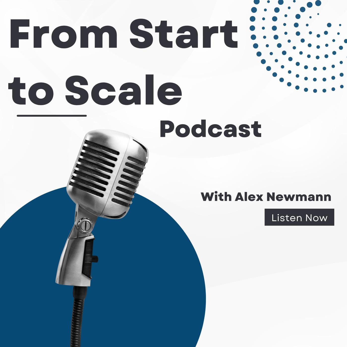 From Start to Scale podcast artwork.