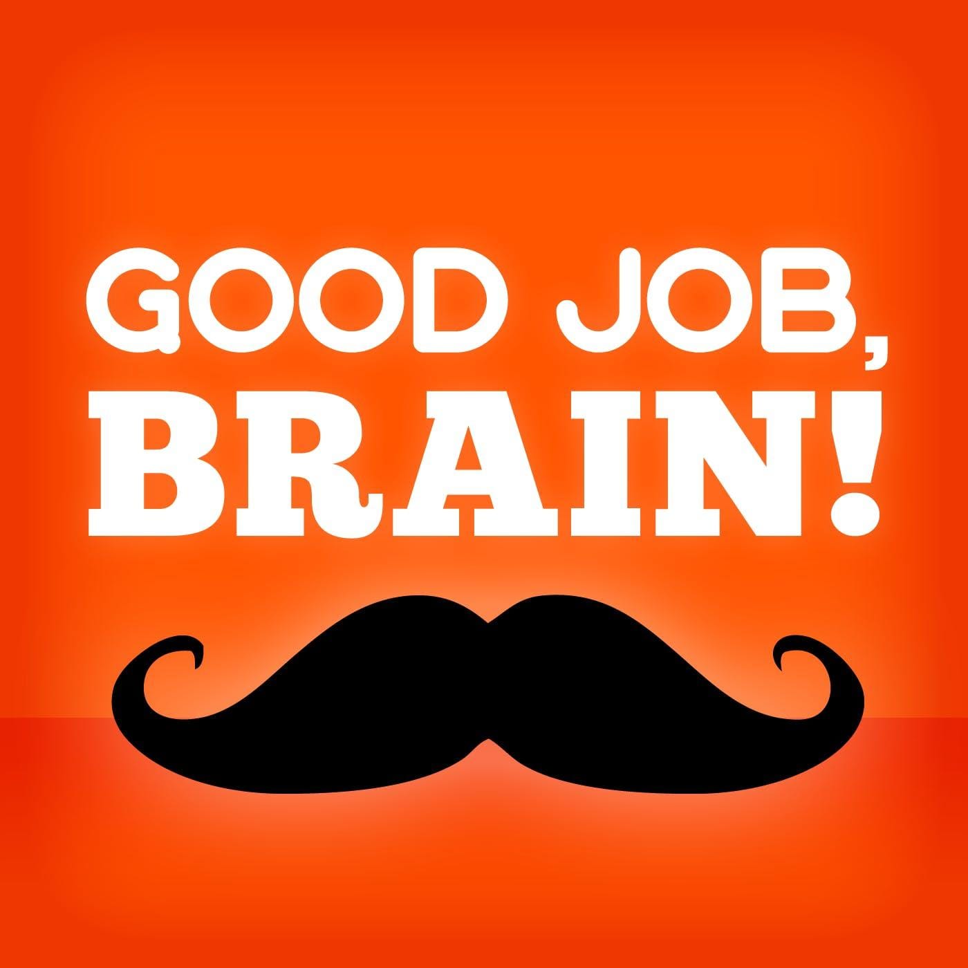 Good Job, Brain!'s podcast artwork.