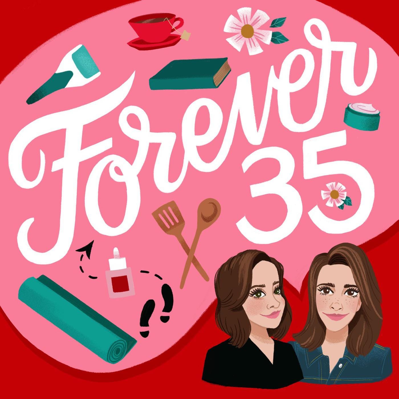 Forever 35's podcast artwork.